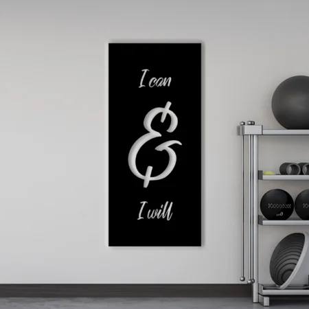 i can and will motivational metal wall art