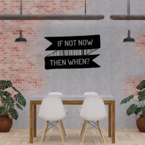 if not now then when metal quotes