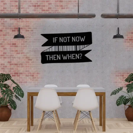 if not now then when metal quotes